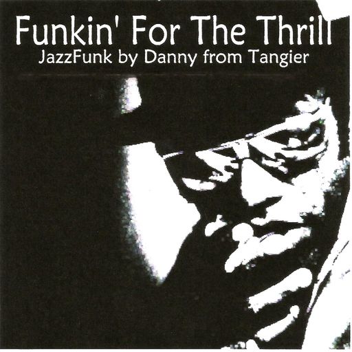 Funkin' For The Thrill (JazzFunk)