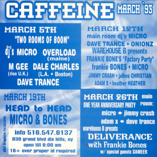 Frankie Bones at "1 Year Deliverance" @ Caffeine (New York - USA) - 26 March 1993