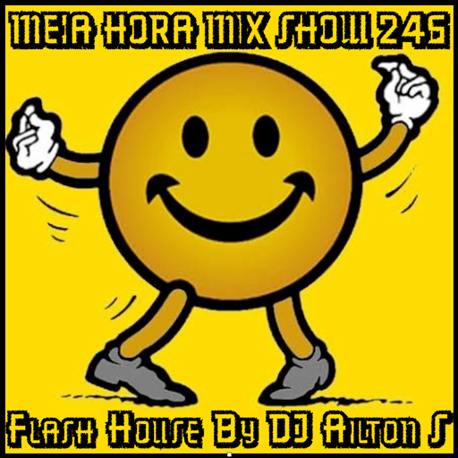 MHMS-246-DJ Ailton S-Flash House