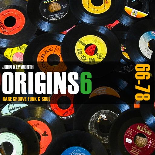 Origins 6 - Rare Groove Funk & Soul