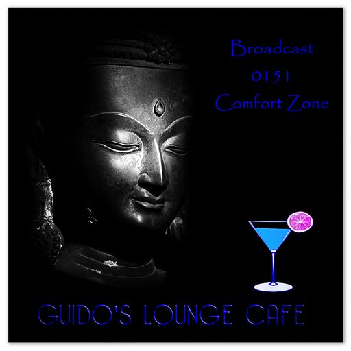 Guido's Lounge Cafe Broadcast 0151 Comfort Zone (20150123)