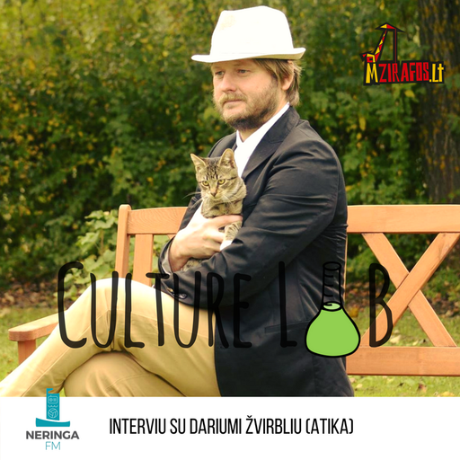 KULTŪROS LABORATORIJA - Darius Žvirblis (Atika)