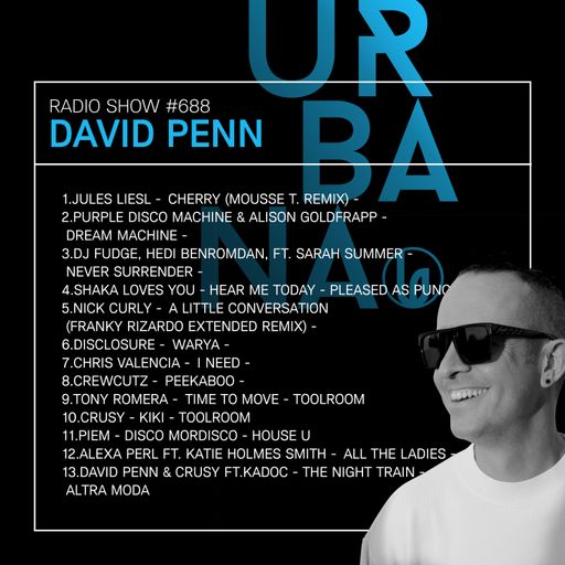 Urbana Radio Show by DAVID PENN #688
