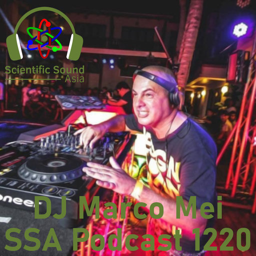 Scientific Sound Asia Radio Podcast 1220, Marco Mei 2025 episode 20.