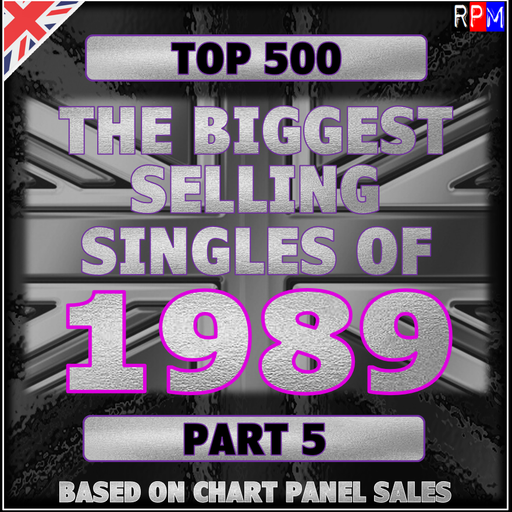 TOP 500 BIGGEST SELLING SINGLES OF 1989 : 300-251 *SELECT EXCLUSIVE*