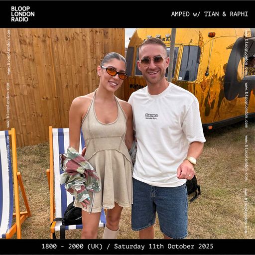 AMPED w/ TIAN + RAPHI - 11.10.25