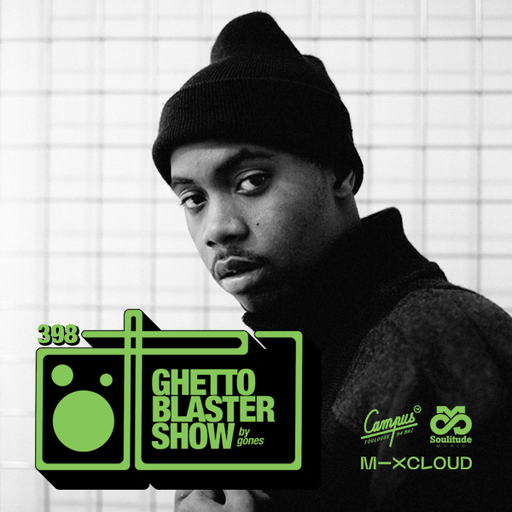 GHETTOBLASTERSHOW #398 (Oct. 15/21)
