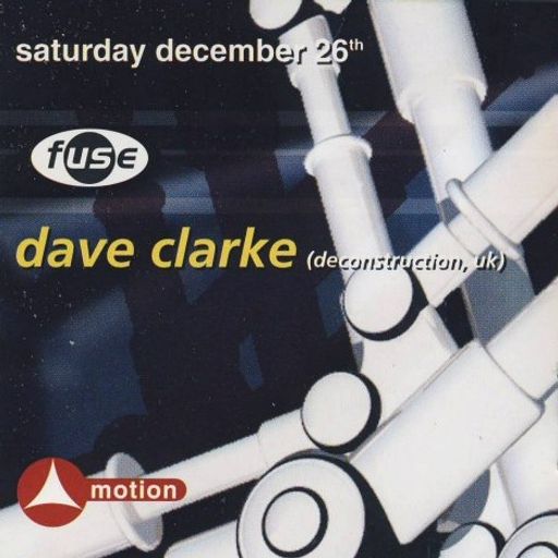 Dave Clarke at Fuse (Brussels - Belgium) - 26 December 1998