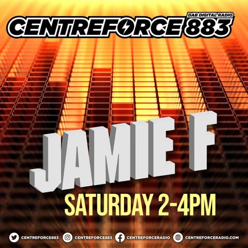 Jamie F - 883.centreforce DAB+ - 20 - 07 - 2024 .mp3