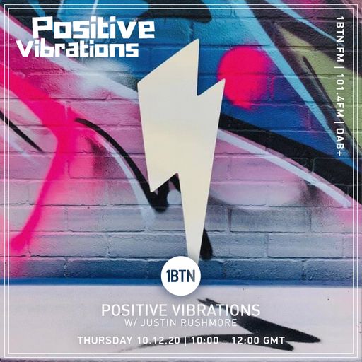 Positive Vibrations with Justin Rushmore - 10.12.2020