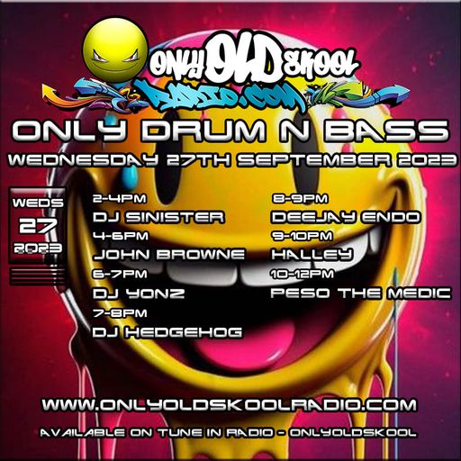 Dj-Sinister - Live on Only Old Skool Radio - 27-09-2023
