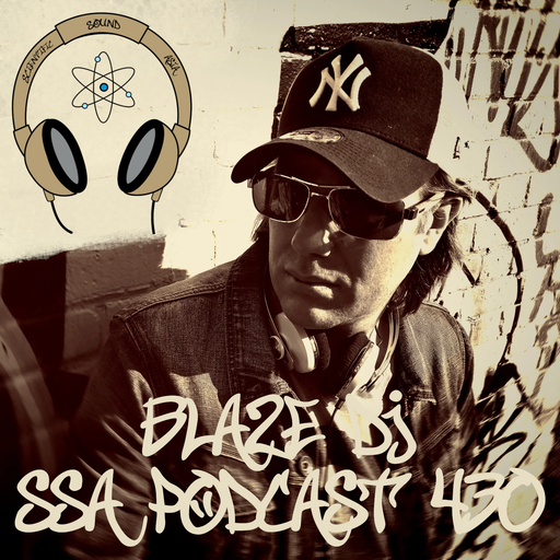 Scientific Sound Asia Podcast 430 is Blaze Dj's first show Smoke and Lasers.