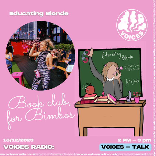 Educating Blonde - The Orgasm Gap - 18/12/23 - Voices Radio