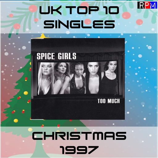 UK TOP 10 SINGLES : CHRISTMAS 1997