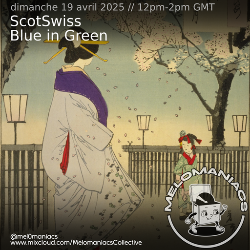 ScotSwiss // Blue in Green // 19.04.2026 // Melomaniacs Live