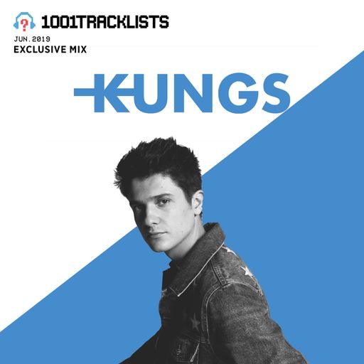 Kungs - 1001Tracklists Exclusive Mix (Underground Set)