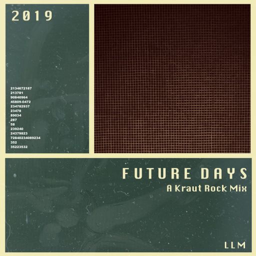 Future Days - A Kraut Rock Mix