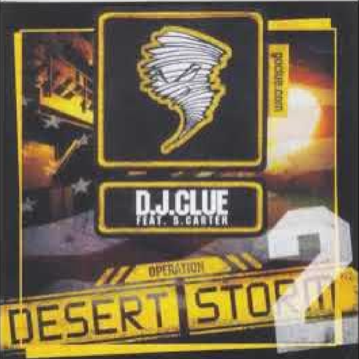 DJ Clue - Operation Desert Storm Pt 2 (2003)