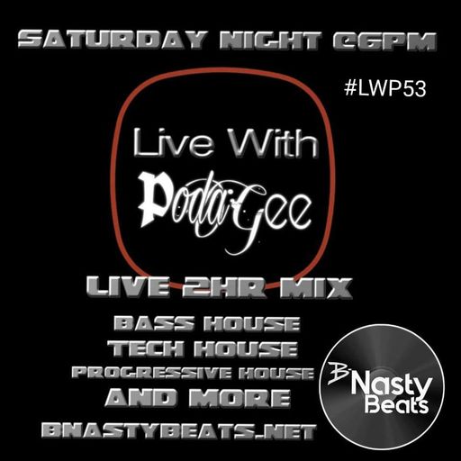 Live with Podagee #LWP49 on BNASTYBEATS.NET / WWW.TRUENORTHRADIO.CA