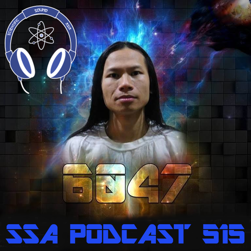 Scientific Sound Radio Podcast 515, 6047s' 8th guest show.