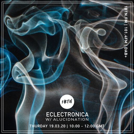 Alucidnation - Eclectronica - 19.03.2020