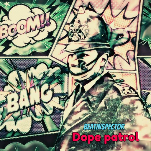 Beatinspector - Dope Patrol