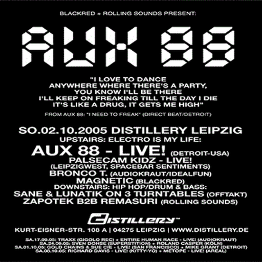 AUX88 LIVE P.A. at "Electro Is My Life" @ Distillery (Leipzig-Germany) - 2 October 2005