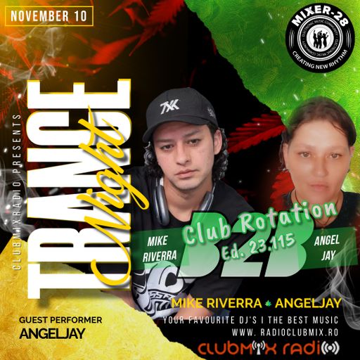 Mike Riverra B2B Angeljay - Club Rotation Live 23.115 (Trance)