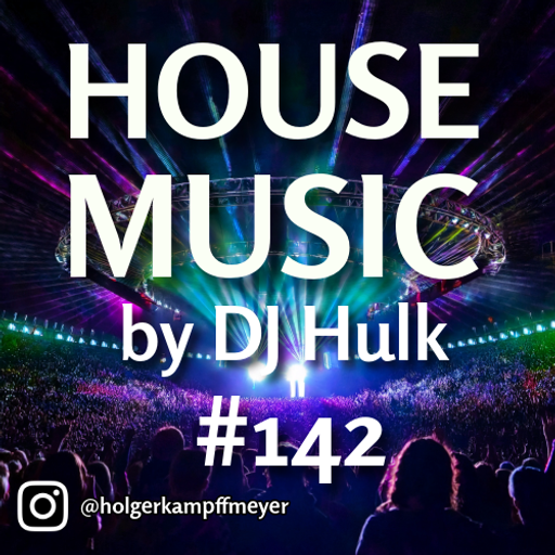 DJ Hulk - Tribal / Deep / Jackin House Mix#142