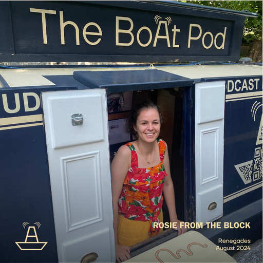 Rosie From The Block | Renegades | The BoAt Pod | August 2024