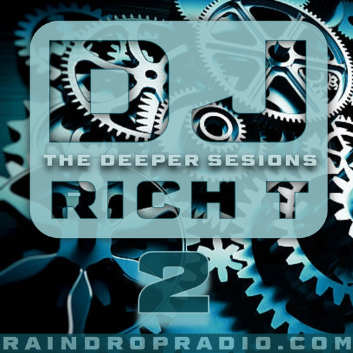 DJ RIchT - 2024.04.26 - The Deeper Sessions, Episode #2