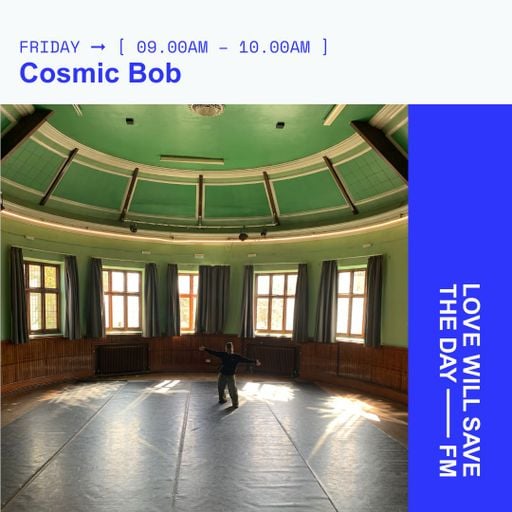 2025-09-26 Cosmic Bob | LWSTD-FM