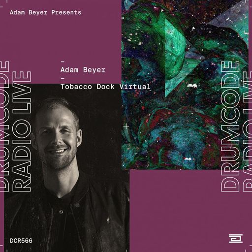 DCR566 – Drumcode Radio Live – Adam Beyer recorded for Tobacco Dock Virtual