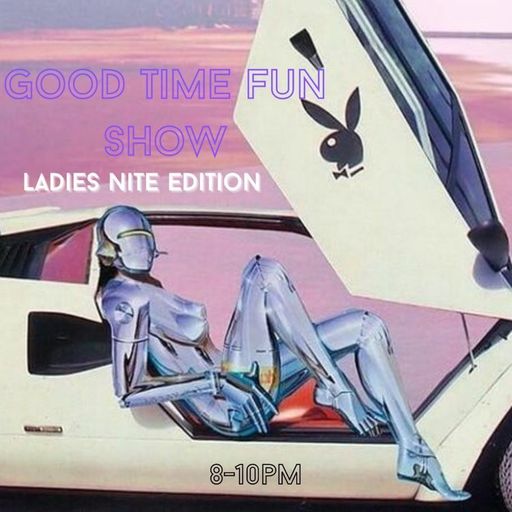 Good Time Fun Show 3.2021