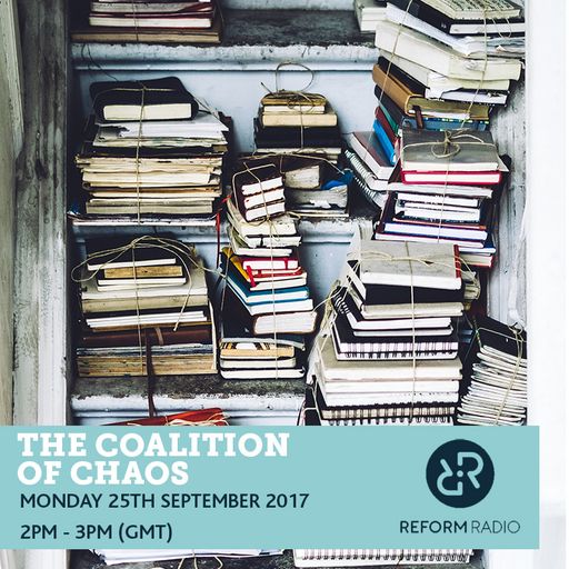 The Coalition of Chaos 25th September 2017