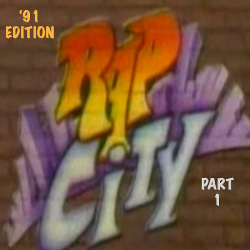 The Rap City Report - '91 Edition: Pt 1