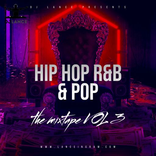 DJ Lance Hip Hop & Pop Mixtape Vol 3 Lil Baby,Nicki Minaj,Ariana Grande,Alkaline,Wiz Khalifa & More