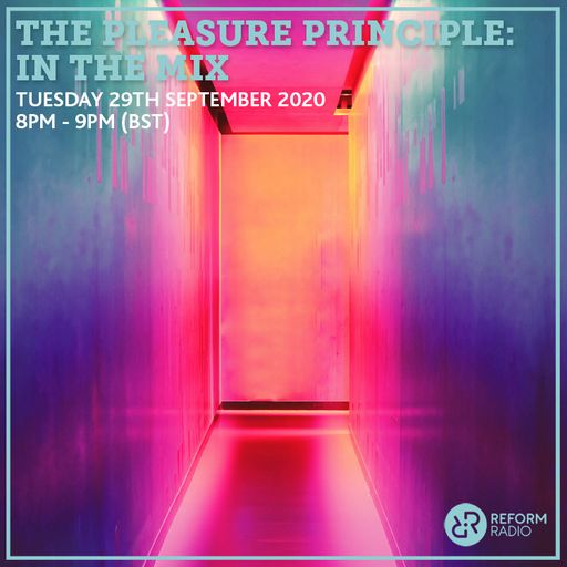 The Pleasure Principle: In the Mix 29th September 2020