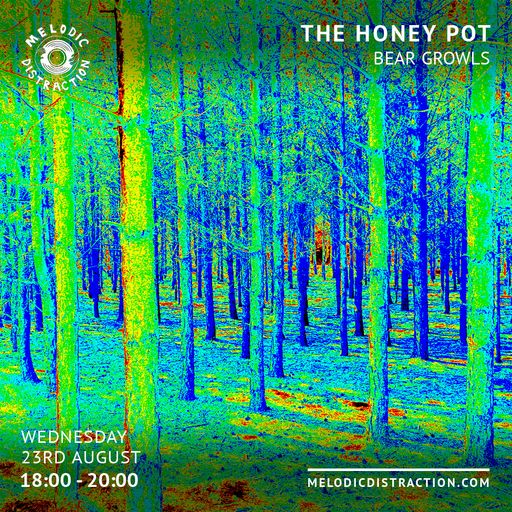 The Honey Pot with Bear Growls (August '23)