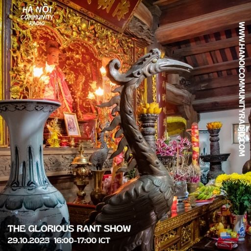 The Glorious Rant Show 29.10.2023