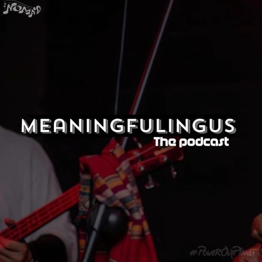 Meaningfulingus w/ Stanford Reid Ep 09 14.10.21