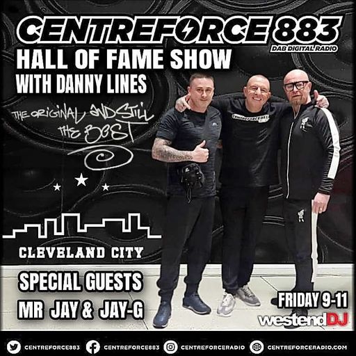 Cleveland City Recs The Hall Of Fame Show Danny Lines - 883 Centreforce DAB+ Radio - 04 - 07 - 2025