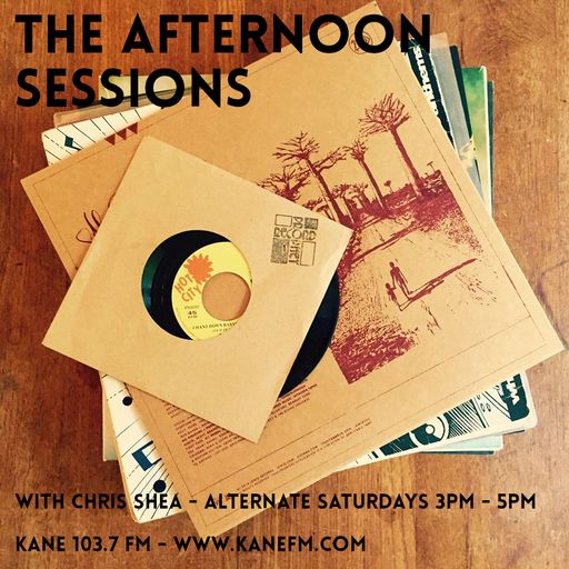 KFMP: The Afternoon Sessions with Chris Shea - Kane 103.7 FM - 31/07/2021