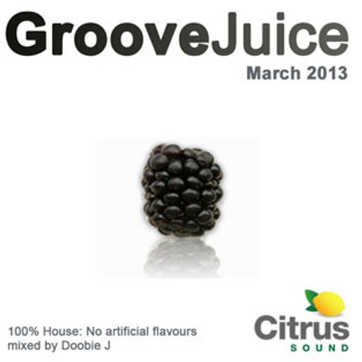 Groove Juice Blackberry - March 2013