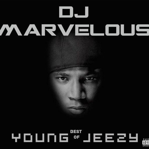 BEST OF JEEZY (MIXTAPE)