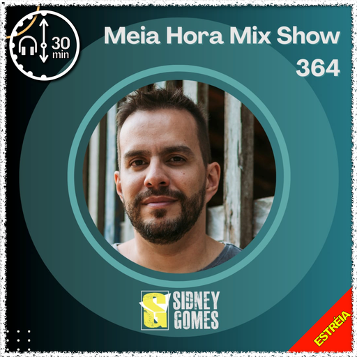 MHMS364 DJ SIdney Gomes - House Music