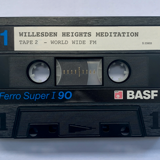 Willesden Heights Meditation // 22-05-21