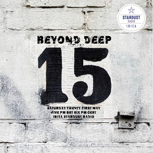 Martin French	Beyond Deep Episode #15 (Ibiza Stardust Radio Mix)