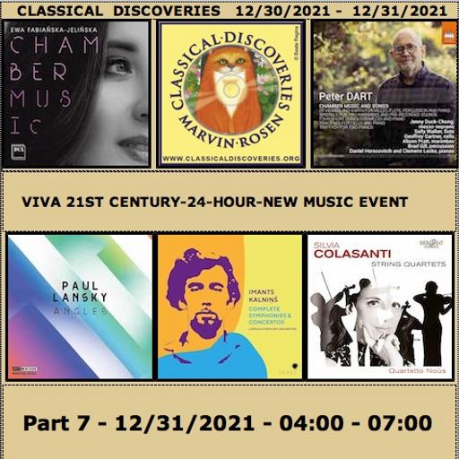 Viva 21st Century New Music Marathon Part 7