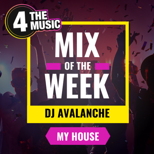 4TheMusic Mix Of The Week - DJ Avalanche - My House
